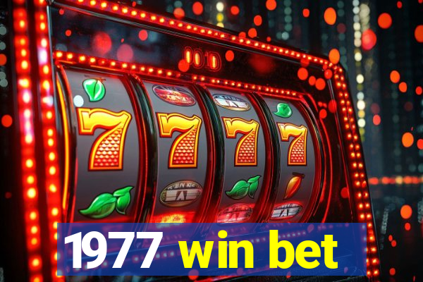 1977 win bet